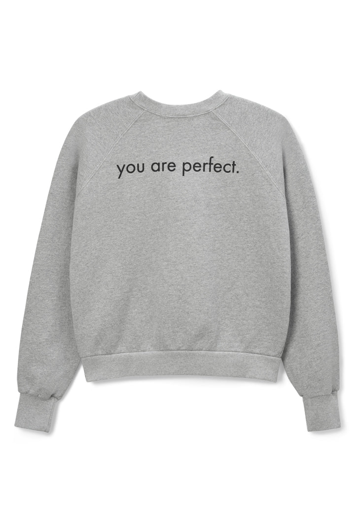 you are perfect ERA sweatshirt